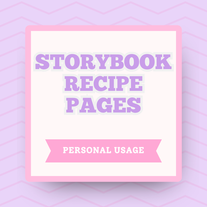 Storybook Recipe Pages: Personal Use