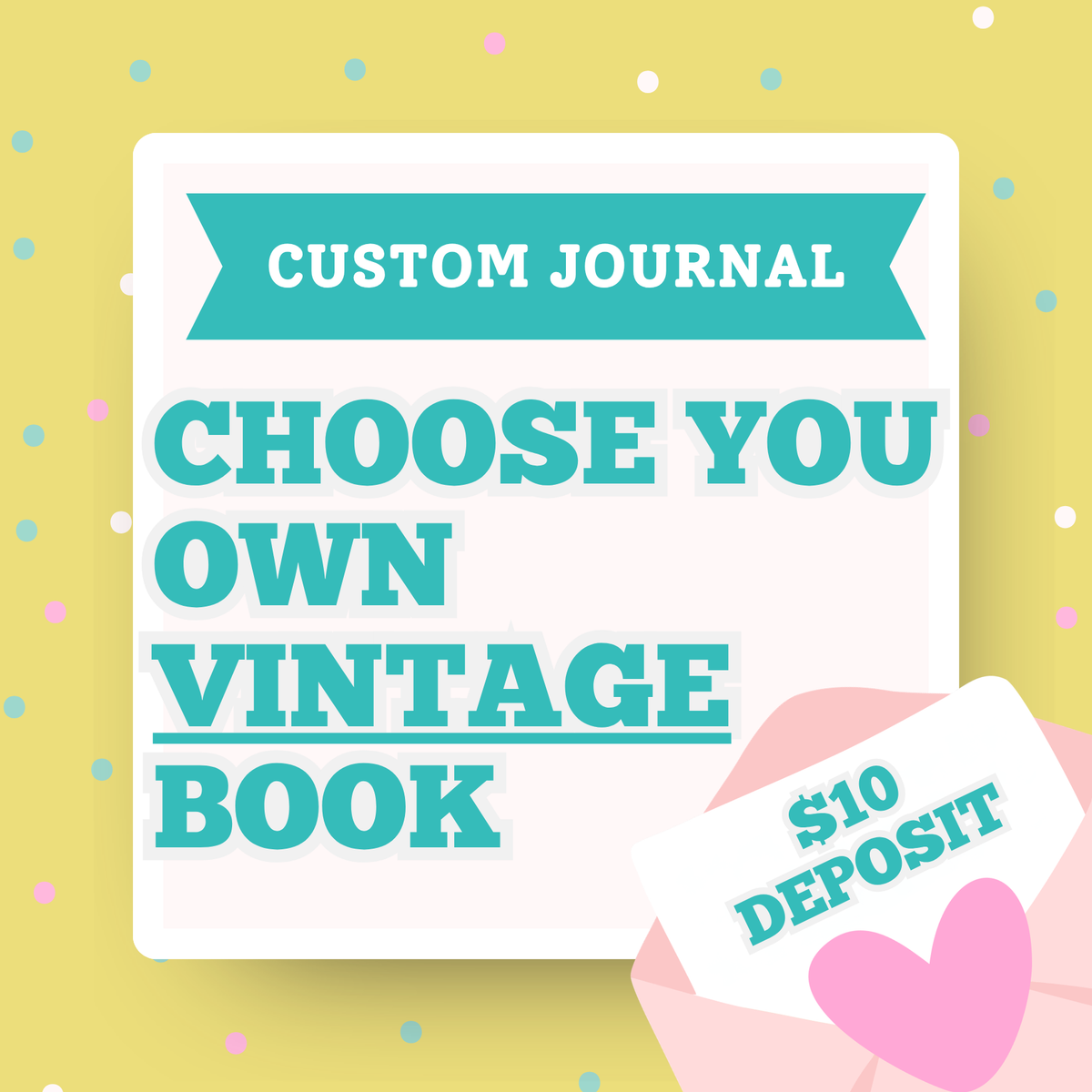 Custom Journal: Choose Your Own VINTAGE Book
