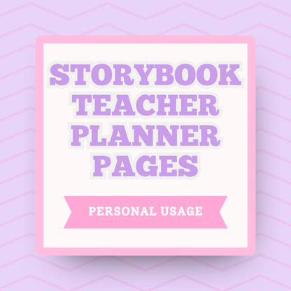 Teacher Planner Pages for Storybook Journal: Personal Use