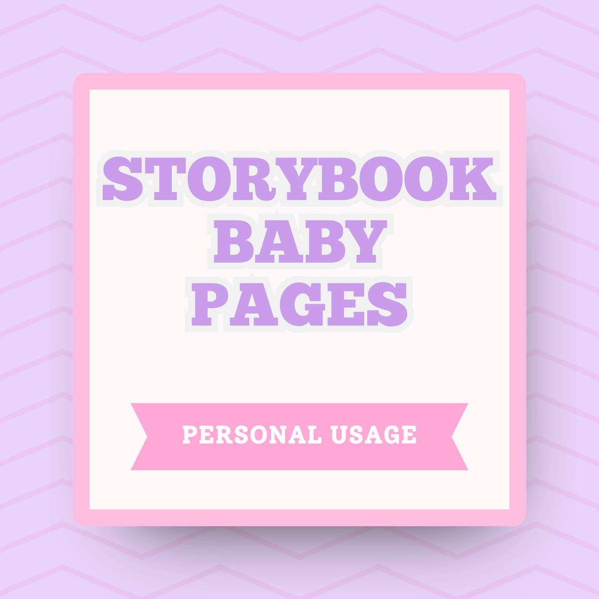 Baby Pages for Storybook Journal: Personal Use